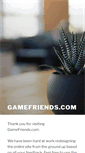Mobile Screenshot of gamefriends.com